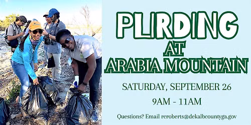PLIRDING at Arabia Mountain