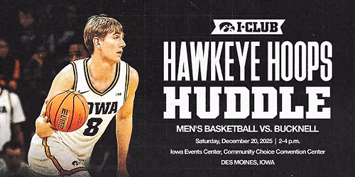 Des Moines Hawkeye Hoops Huddle