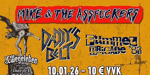 Mike & The Assfuckers, Daddy's Belt, Fummelbrigade 81 im Jc Wegeleben Alte Zuckerfabrik 