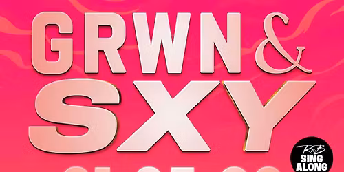 GRWN &amp; SXY