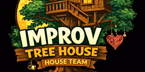 GTT's Improv Tree House - Team Event