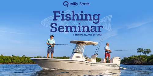 Quality Boats Fishing Seminar