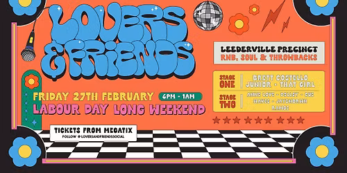 Lovers & Friends | Fri 27 Feb - Labour Day Long Weekend