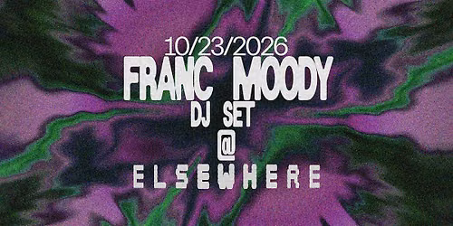 Franc Moody DJ Set