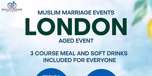 Single Muslim Marriage Events - London