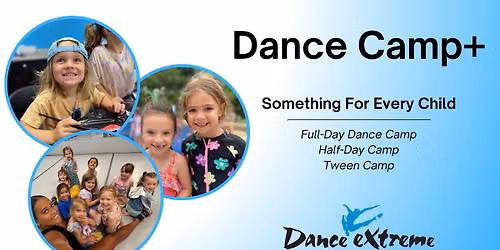 Summer Dance Camp+ at Dance Extreme