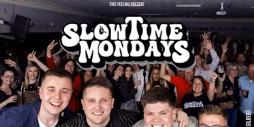 Slow Time Mondays - Brighton