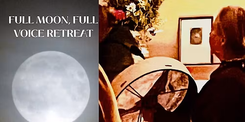 FULL MOON, FULL VOICE RETREAT NZ MAY 2026