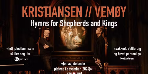 KRISTIANSEN \/\/ VEM\u00d8Y: Hymns for Shepherds and Kings