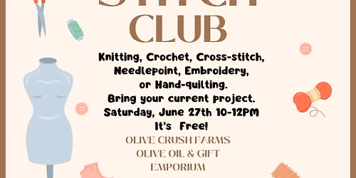 Lodi Stitch Club at Olive Crush Farms