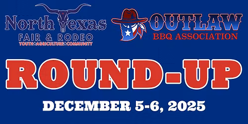 2025 North Texas Fair & Rodeo BBQ Cookoff and Outlaw BBQ Association Round-Up