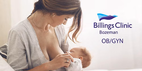 FREE Prenatal Breastfeeding Class \u2013 Billings Clinic Bozeman