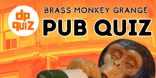 Brass Monkey Grange THURSDAY Quiz