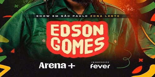 Show do Edson Gomes no Arena +