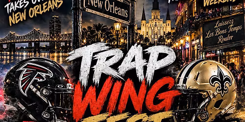 Trap Wing Fest Nola