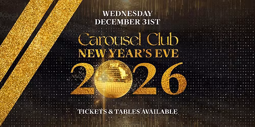 Carousel Club's New Year's Eve 2026