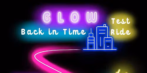Glow Back in Time
