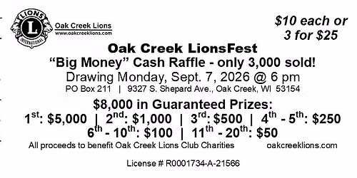 Oak Creek LionsFest Cash Raffle - Online Ticket Sales are Open