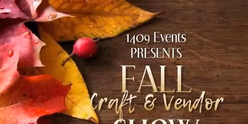 Fall Craft & Vendor Show!