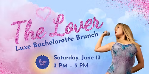 \u2728 The "Lover" Luxe Bachelorette Brunch \u2728