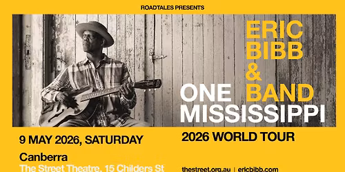 Eric Bibb & Band - One Mississippi 2026 World Tour - The Street Theatre, Canberra