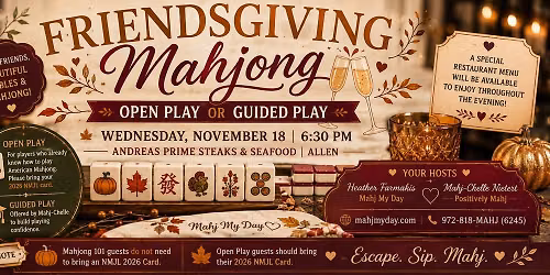 \ud83e\udd42 FRIENDSGIVING MAHJONG - Open Play or Guided Play