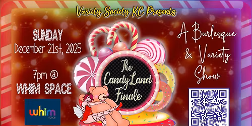 The CandyLand Finale! A Burlesque & Variety Show