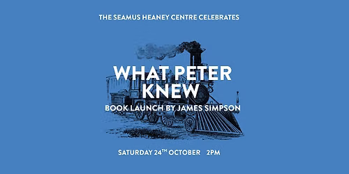 Book Launch: What Peter Knew by James Simpson