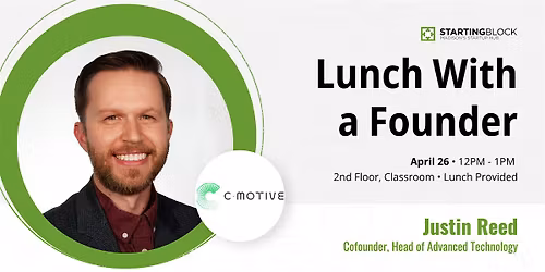 StartingBlock presents: Lunch with Justin Reed from C-Motive