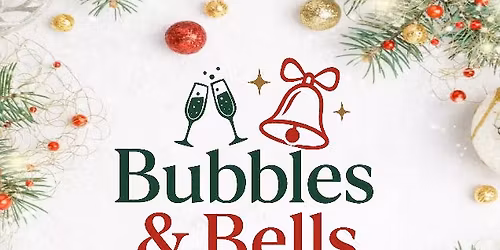 Bubbles & Bells - Champagne Tasting