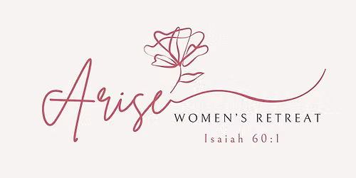 Gateway Arizona - Arise Women's Retreat