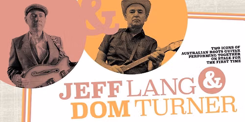 Jeff Lang & Dom Turner - Together! 
