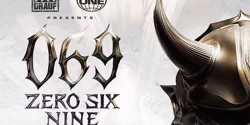 069 - ZERO SIX NINE Vol. II pres. by Hard Bock Drauf & WE ARE ONE