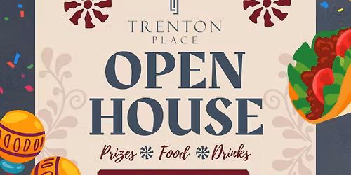 LATIN THEMED OPEN HOUSE-Trenton Place