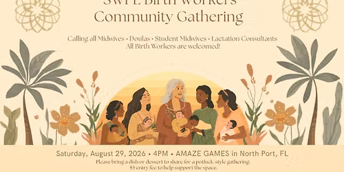 Midwives & Doulas Community Gathering of SWFL