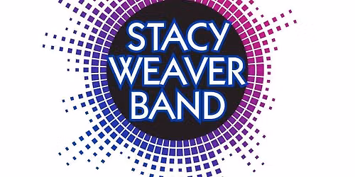 Live Music Saturday | Stacy Weaver Band