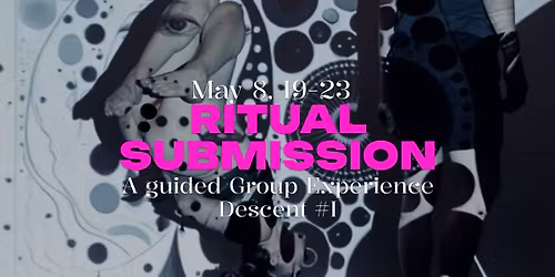 DESCENT #I \u2014 Ritual Submission