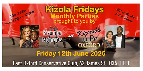 Kizola Fridays Monthly Parties in Oxford - Friday 12th June 2026