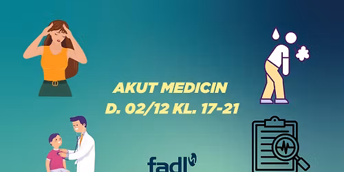 Akutmedicin d. 02\/12 kl. 17-21