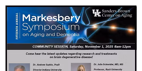 Fifteenth Annual Markesbery Symposium on Aging & Dementia Community Session