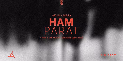 HAM+APPARAT = HAMPARAT \u00cd ELDBORG H\u00d6RPU