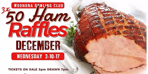 Wednesday Christmas Ham Raffle