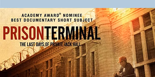 Pr*son Terminal: THE LAST DAYS OF PRIVATE JACK HALL