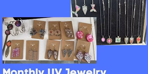 UV Resin Jewelry Monthly Meetup