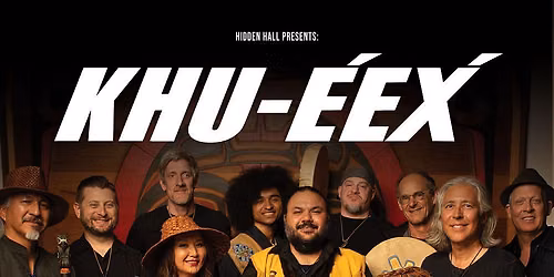 Khu.\u00e9ex' at Hidden Hall