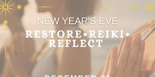 NYE Restore Reiki Reflect