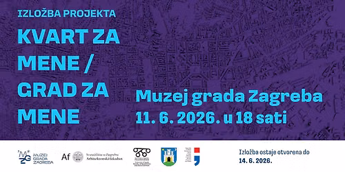 Otvorenje izlo\u017ebe projekta KVART ZA MENE \/ GRAD ZA MENE