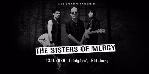 THE SISTERS OF MERCY - FutureRetro 