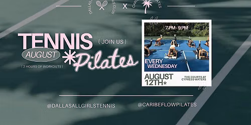 Tennis & Pilates - Week 2