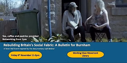 Rebuilding Britain's Social Fabric: A Bulletin for Burnham